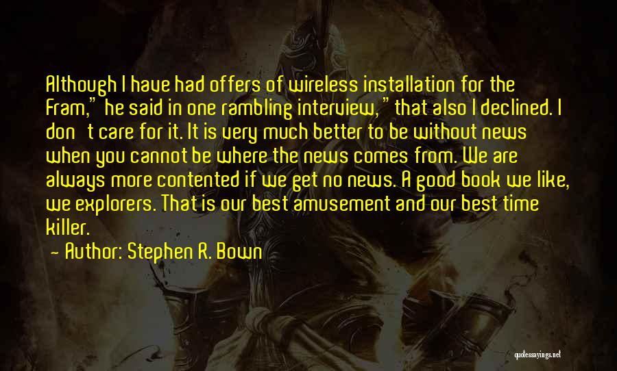 Stephen R. Bown Quotes 1921642
