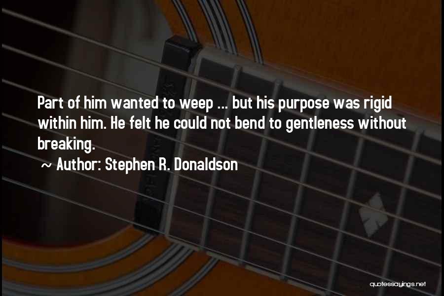 Stephen R. Donaldson Quotes 1017773