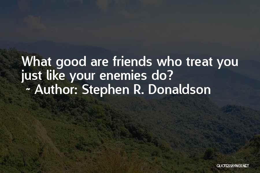 Stephen R. Donaldson Quotes 117921
