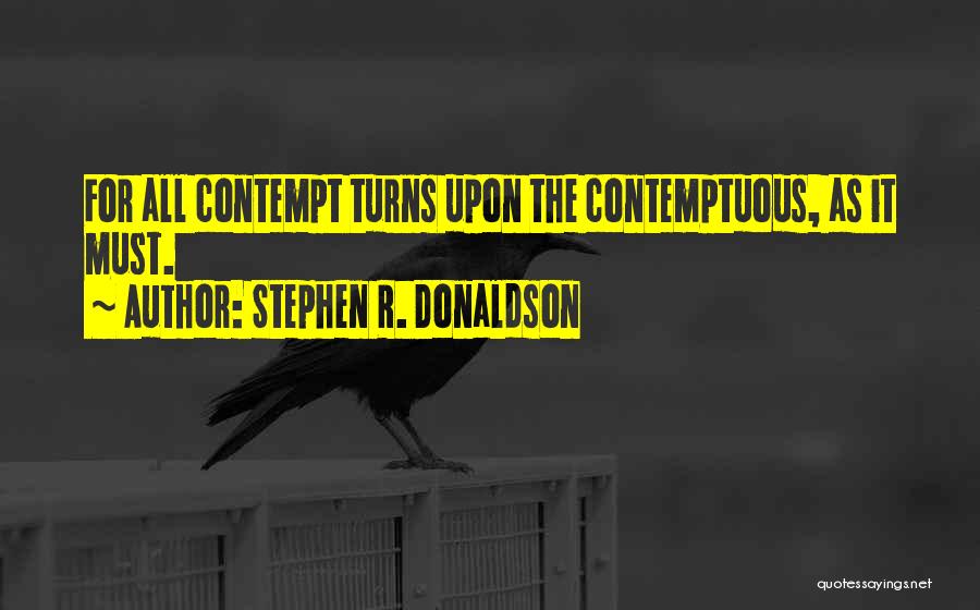 Stephen R. Donaldson Quotes 1413182