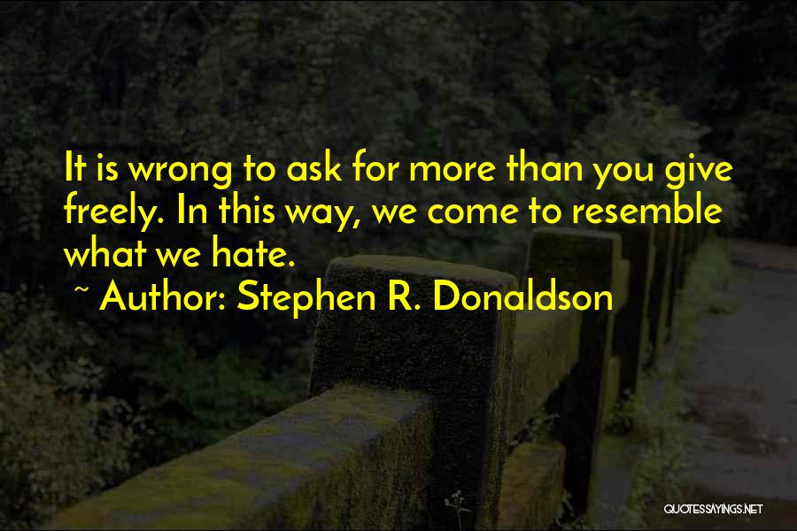 Stephen R. Donaldson Quotes 2138080
