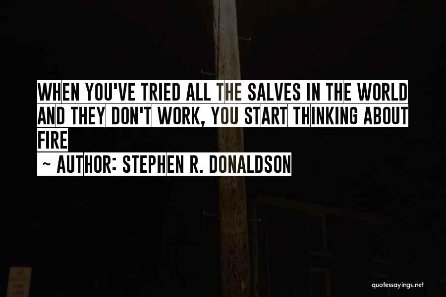 Stephen R. Donaldson Quotes 259429