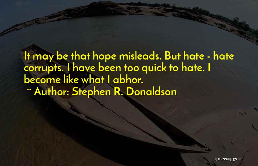 Stephen R. Donaldson Quotes 576388