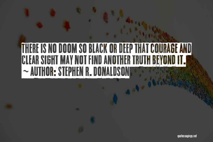 Stephen R. Donaldson Quotes 610001