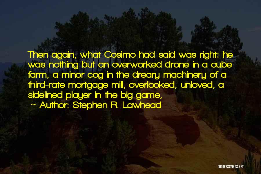 Stephen R. Lawhead Quotes 1207474