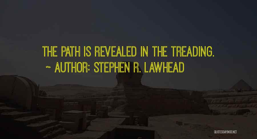 Stephen R. Lawhead Quotes 1988590