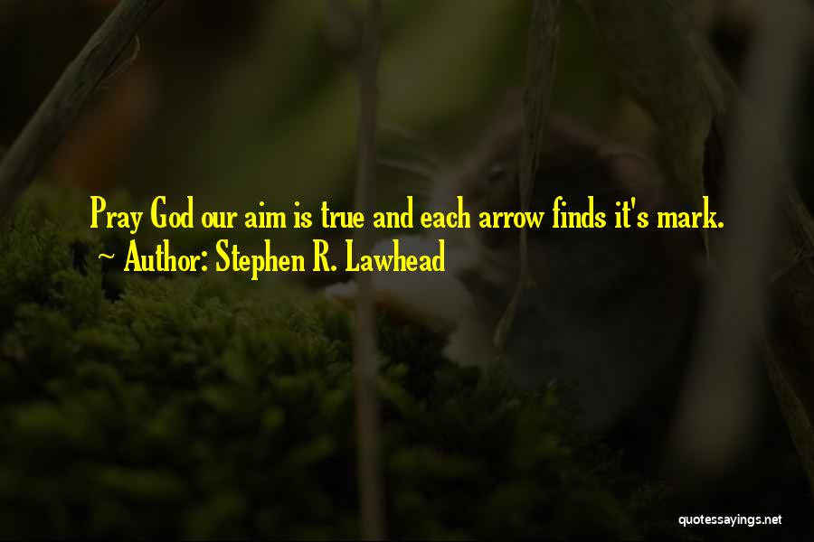 Stephen R. Lawhead Quotes 2270964