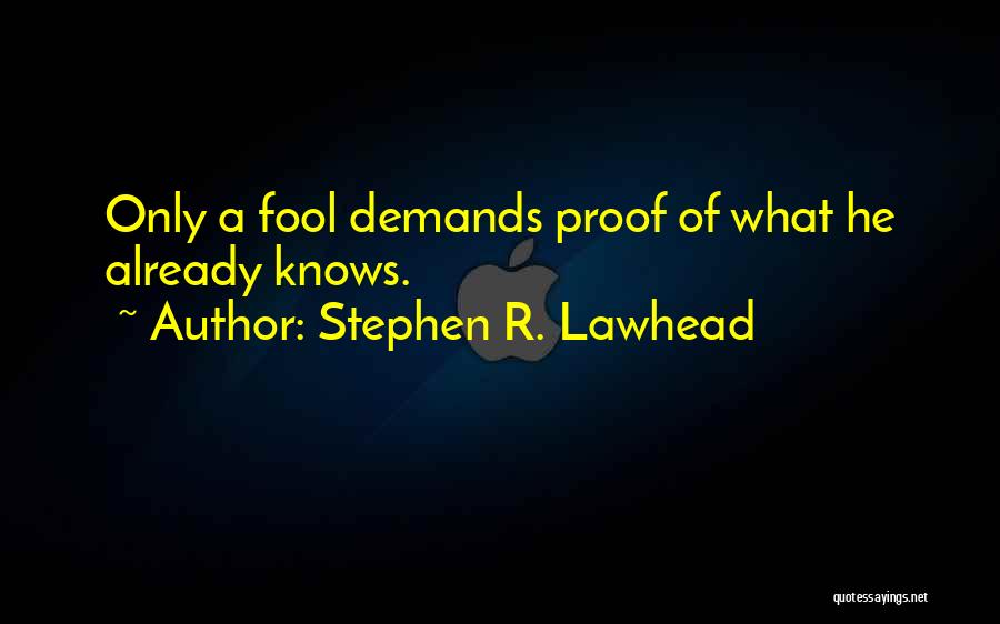Stephen R. Lawhead Quotes 361784
