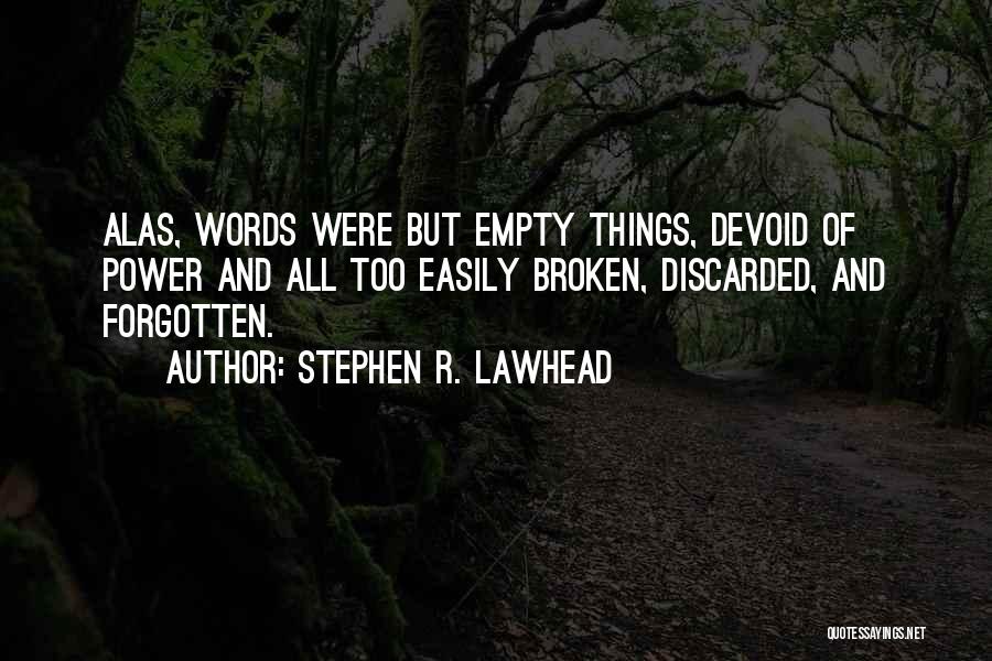 Stephen R. Lawhead Quotes 369259