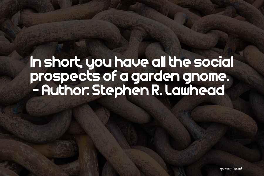 Stephen R. Lawhead Quotes 372897