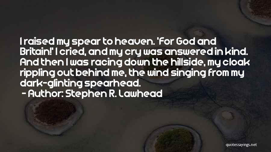 Stephen R. Lawhead Quotes 386757