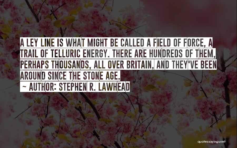 Stephen R. Lawhead Quotes 827647