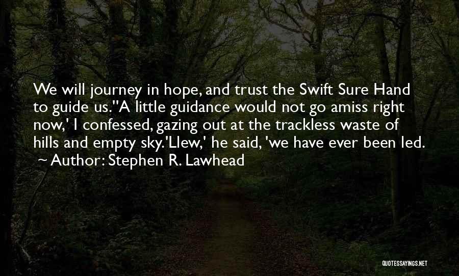 Stephen R. Lawhead Quotes 844975