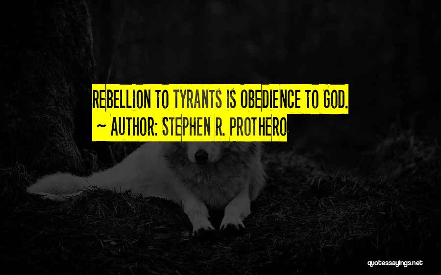 Stephen R. Prothero Quotes 1614682