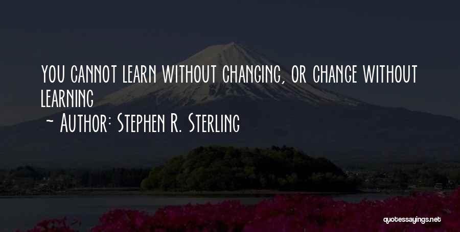 Stephen R. Sterling Quotes 1341416