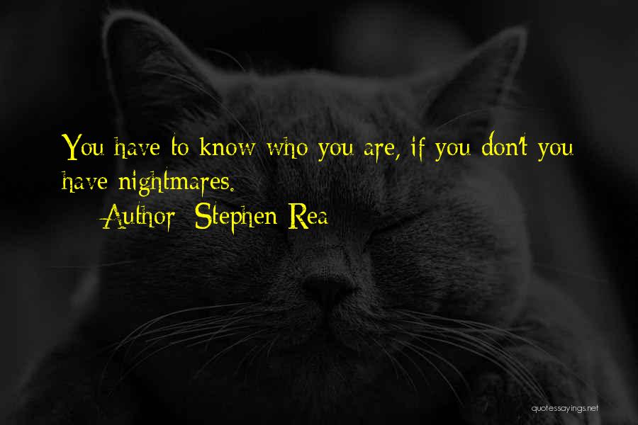 Stephen Rea Quotes 1922395