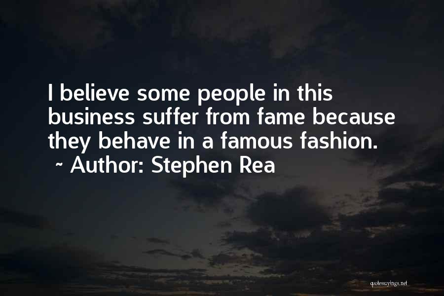 Stephen Rea Quotes 570190