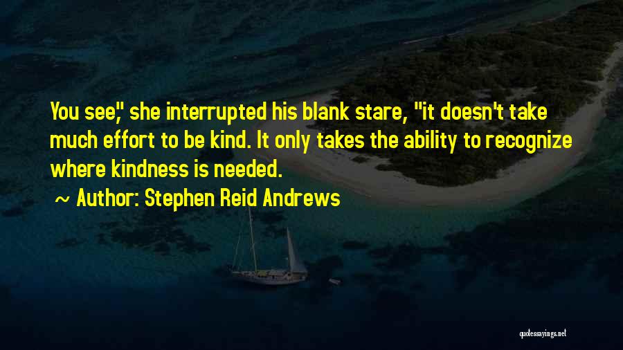 Stephen Reid Andrews Quotes 1098828