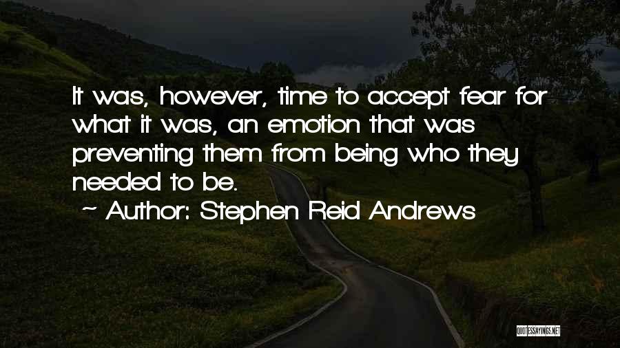 Stephen Reid Andrews Quotes 671227