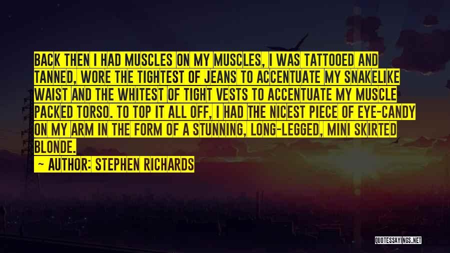 Stephen Richards Quotes 1492161