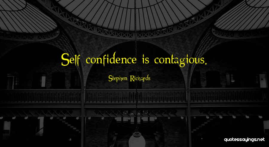 Stephen Richards Self Help Quotes By Stephen Richards Stephen Richards Self Help Quotes By Stephen Richards