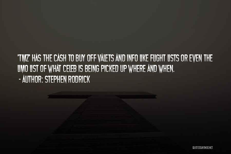 Stephen Rodrick Quotes 1967823