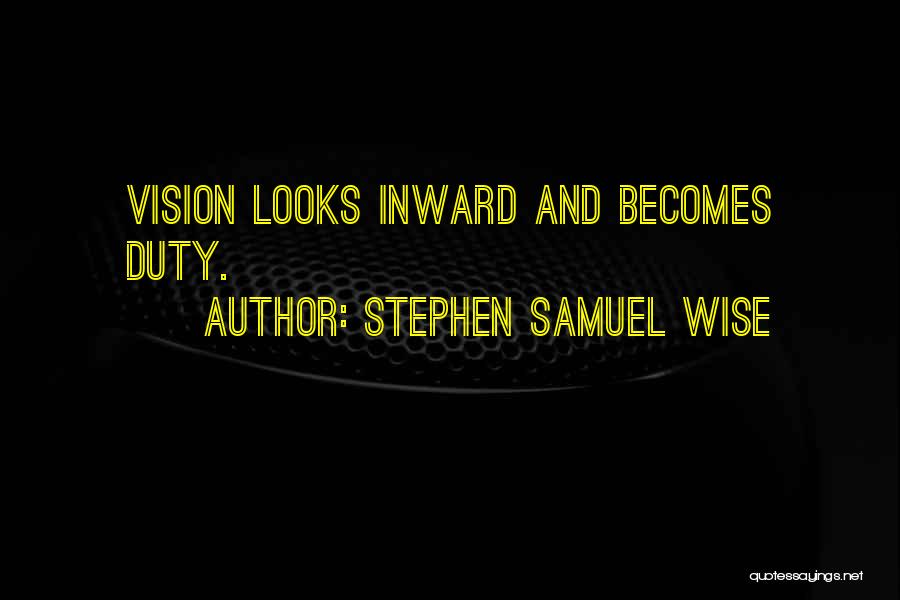 Stephen Samuel Wise Quotes 2249427