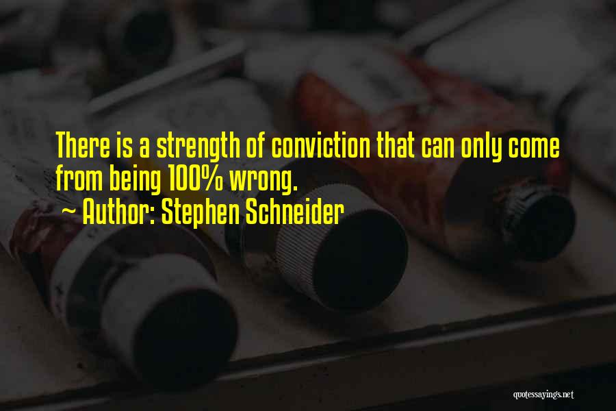 Stephen Schneider Quotes 1559305