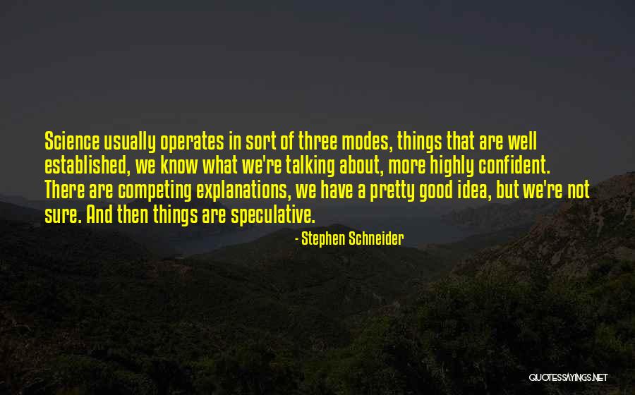 Stephen Schneider Quotes 1678737