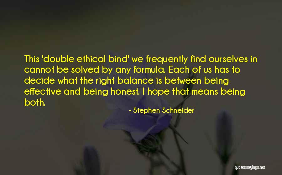 Stephen Schneider Quotes 231277