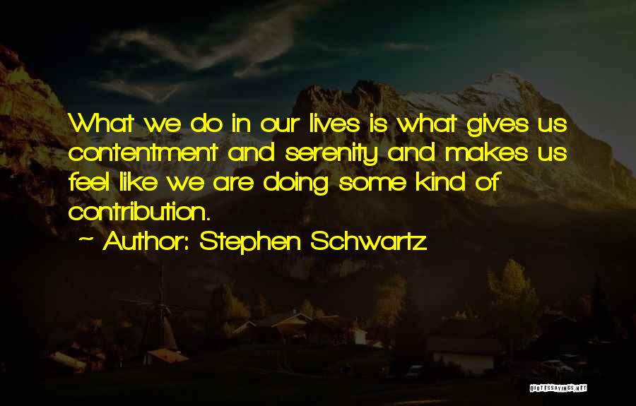 Stephen Schwartz Quotes 328699