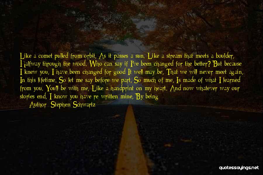 Stephen Schwartz Quotes 406275