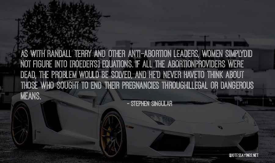 Stephen Singular Quotes 1491804