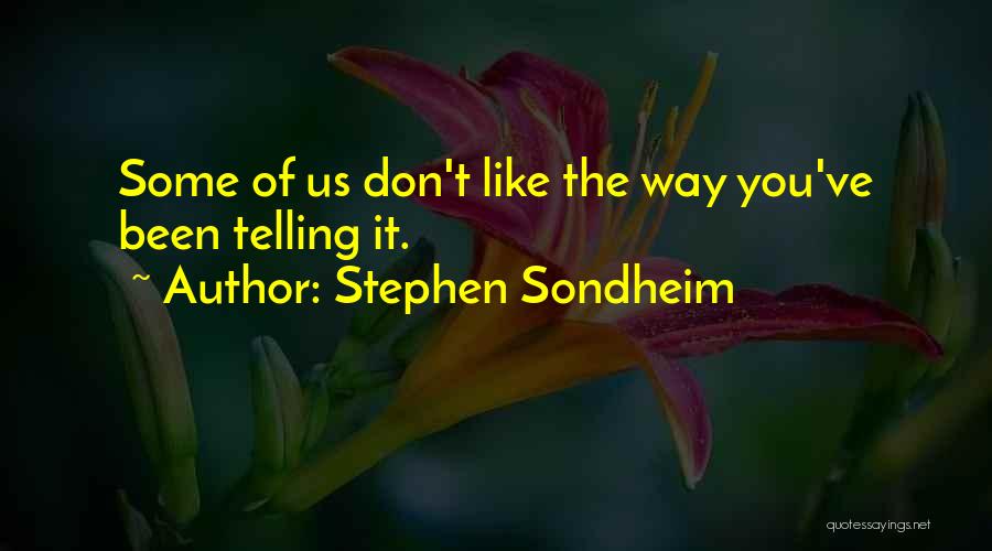Stephen Sondheim Quotes 138233