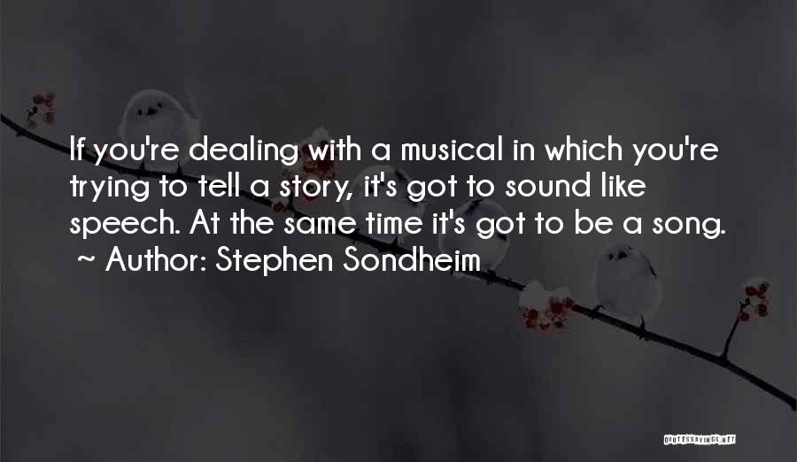 Stephen Sondheim Quotes 1894818