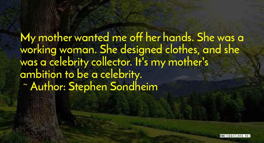 Stephen Sondheim Quotes 475931