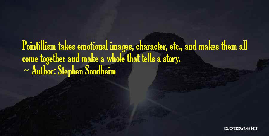 Stephen Sondheim Quotes 537219