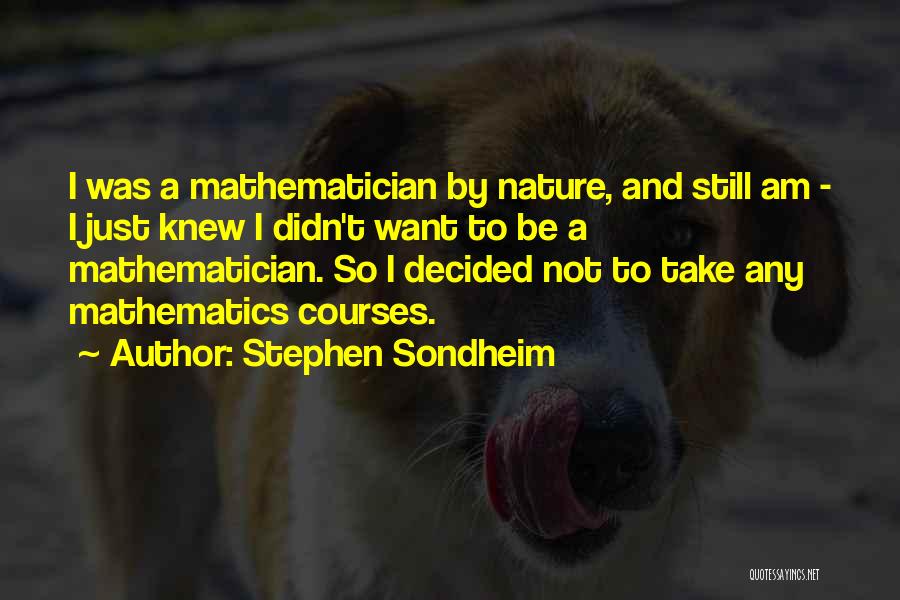 Stephen Sondheim Quotes 704249