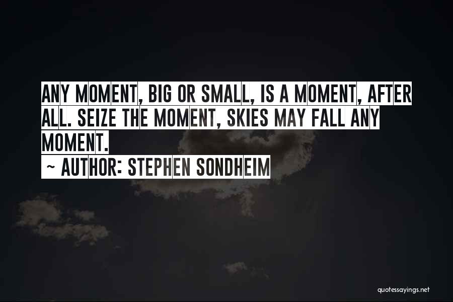Stephen Sondheim Quotes 735674