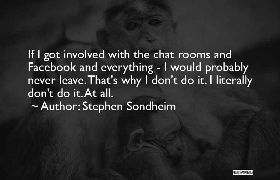 Stephen Sondheim Quotes 736736