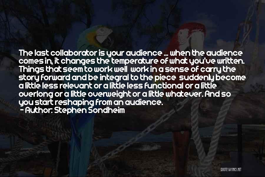 Stephen Sondheim Quotes 818514