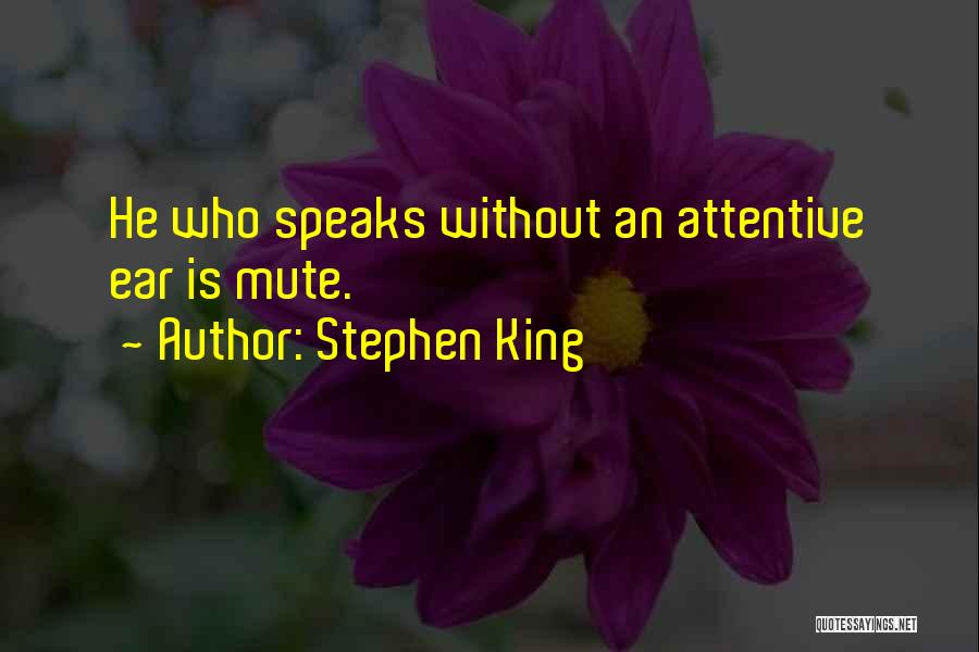 Stephen Speaks Quotes By Stephen King