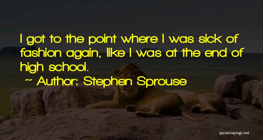 Stephen Sprouse Quotes 1824771