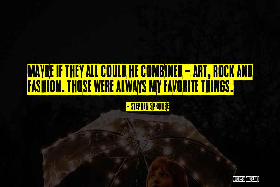 Stephen Sprouse Quotes 901189 Stephen Sprouse Quotes 901189