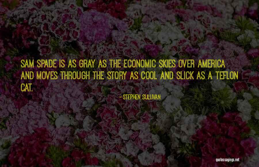 Stephen Sullivan Quotes 410057 Stephen Sullivan Quotes 410057