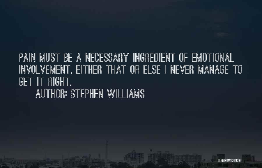 Stephen Williams Quotes 1842754