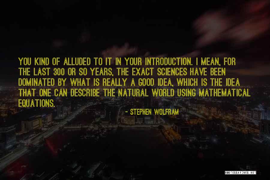 Stephen Wolfram Quotes 1328275