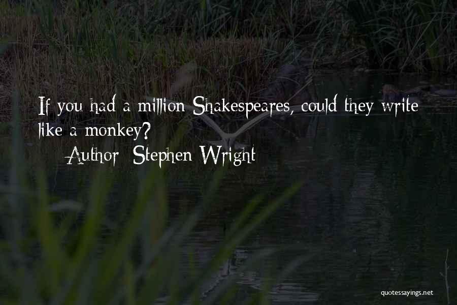 Stephen Wright Quotes 536151