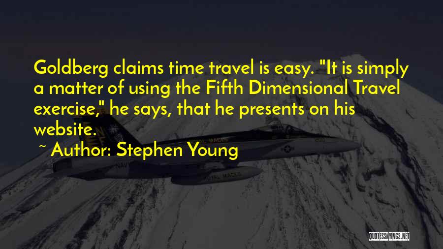 Stephen Young Quotes 2250388