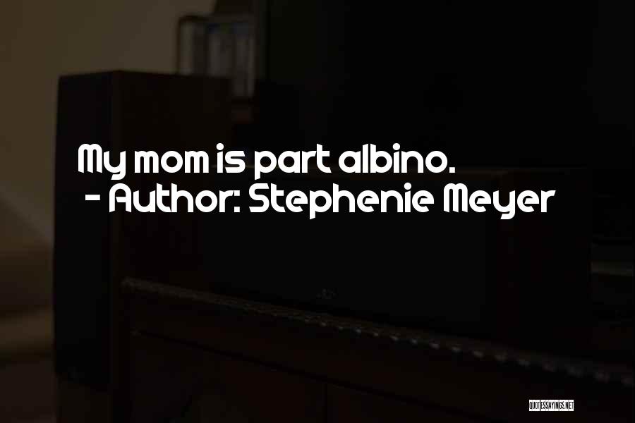 Stephenie Meyer Quotes 1446979